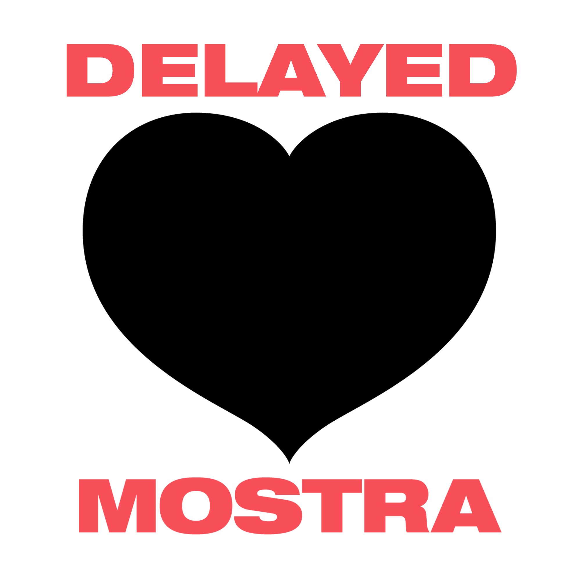 Delayed x Mostra